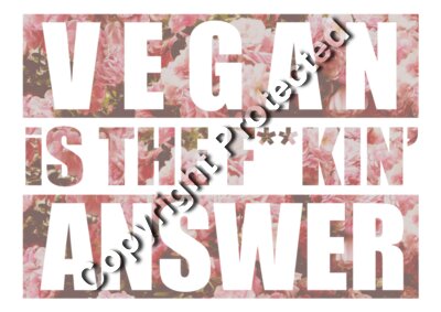 vegan is the fucking answer   edited     
